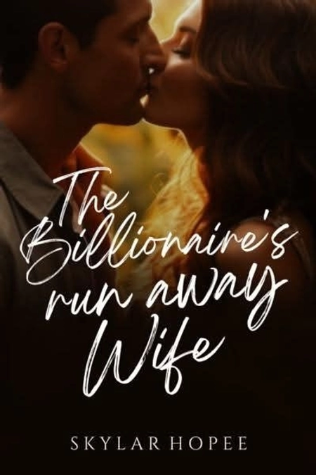 The Billionaire's Runaway Wife