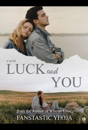 Luck and You