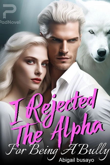 I Rejected The Alpha For Being A Bully