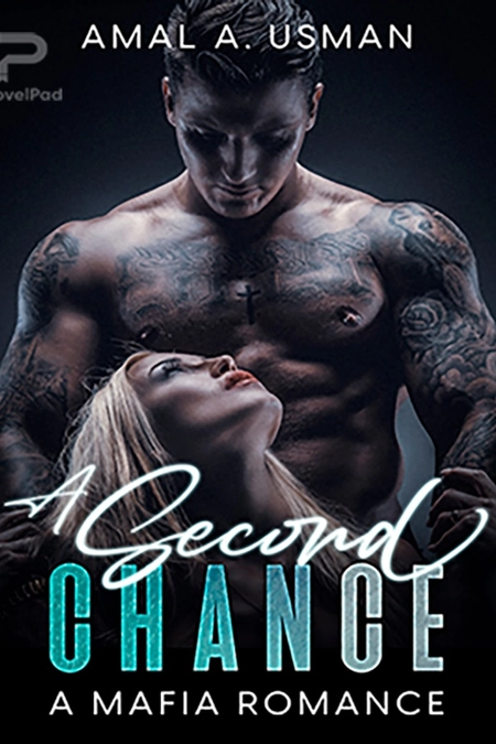 A Second Chance: A Mafia Romance