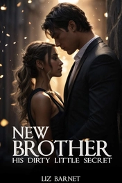 New Brother: His Dirty Little Secret