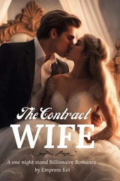The Contract Wife: A One Night Stand Billionaire Romance