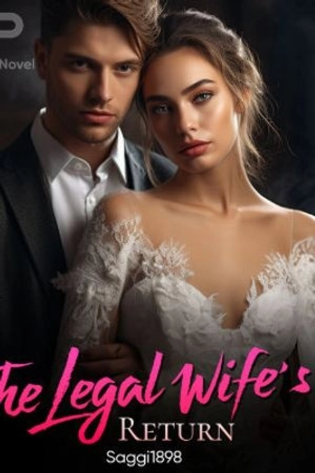 The Legal Wife's Return