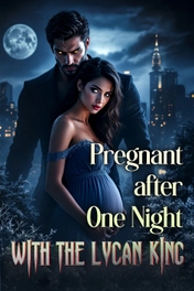 Pregnant After One Night With The Lycan king