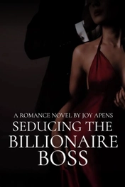 Seducing The Billionaire Boss