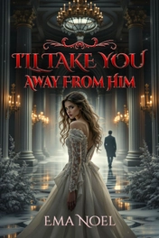 I'll Take You Away From Him