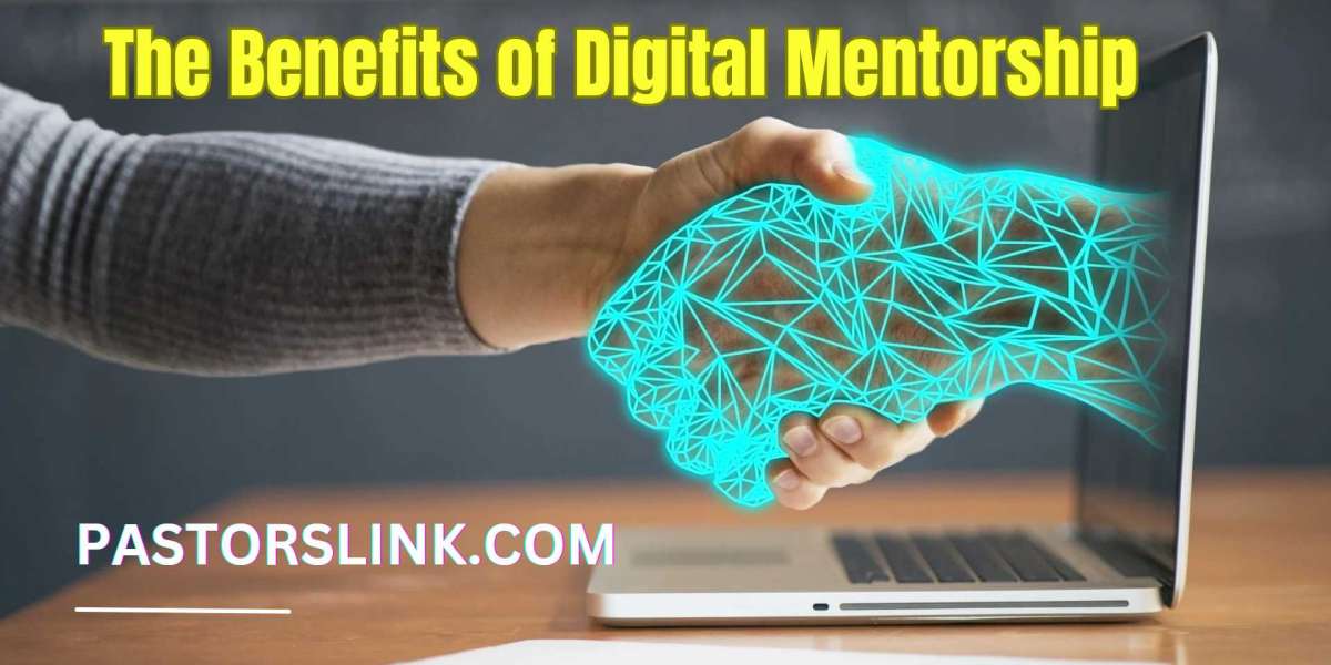 The Benefits of Digital Mentorship