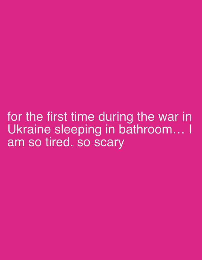 Sheltering in bathroom during wartime in Kyiv