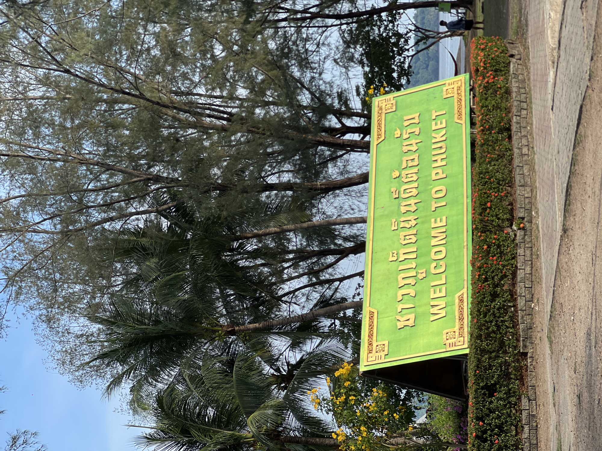 Welcome sign photographed in Phuket City Municipality, Thailand