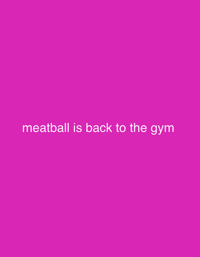 Meatball's gym return announced with text card and workout footage