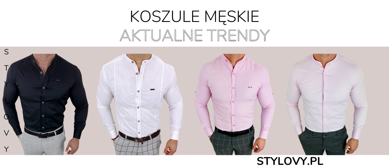 koszule męskie trendy