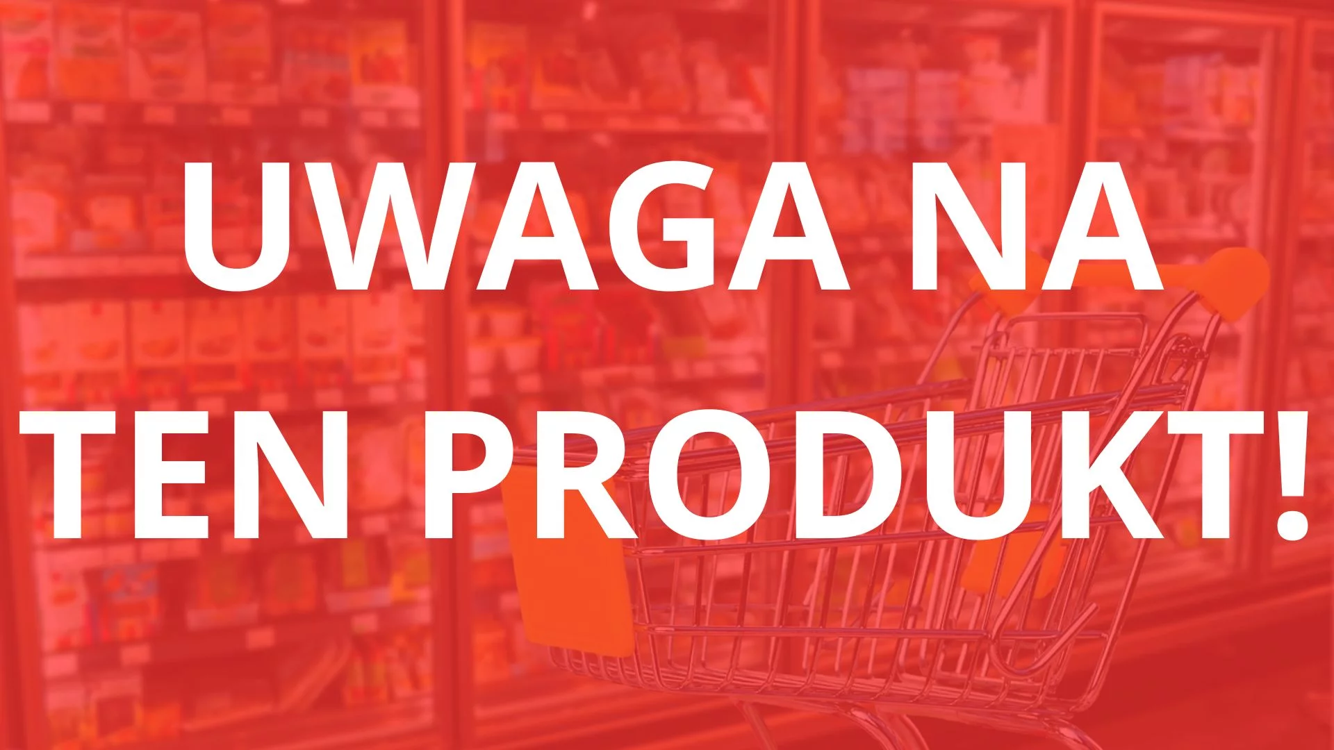 Alert spożywczy GIS. Skażony towar trafił do polskich sklepów