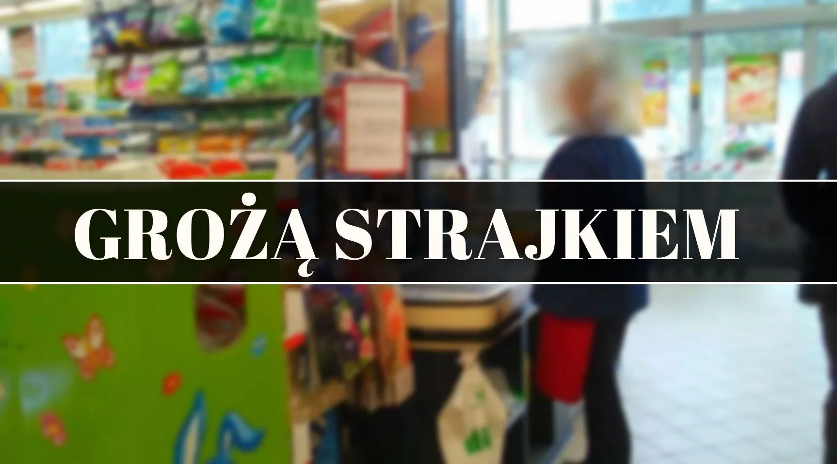 Coraz bliżej strajku w sklepach. "Nie było, nie ma i nie będzie zgody na łamanie prawa"