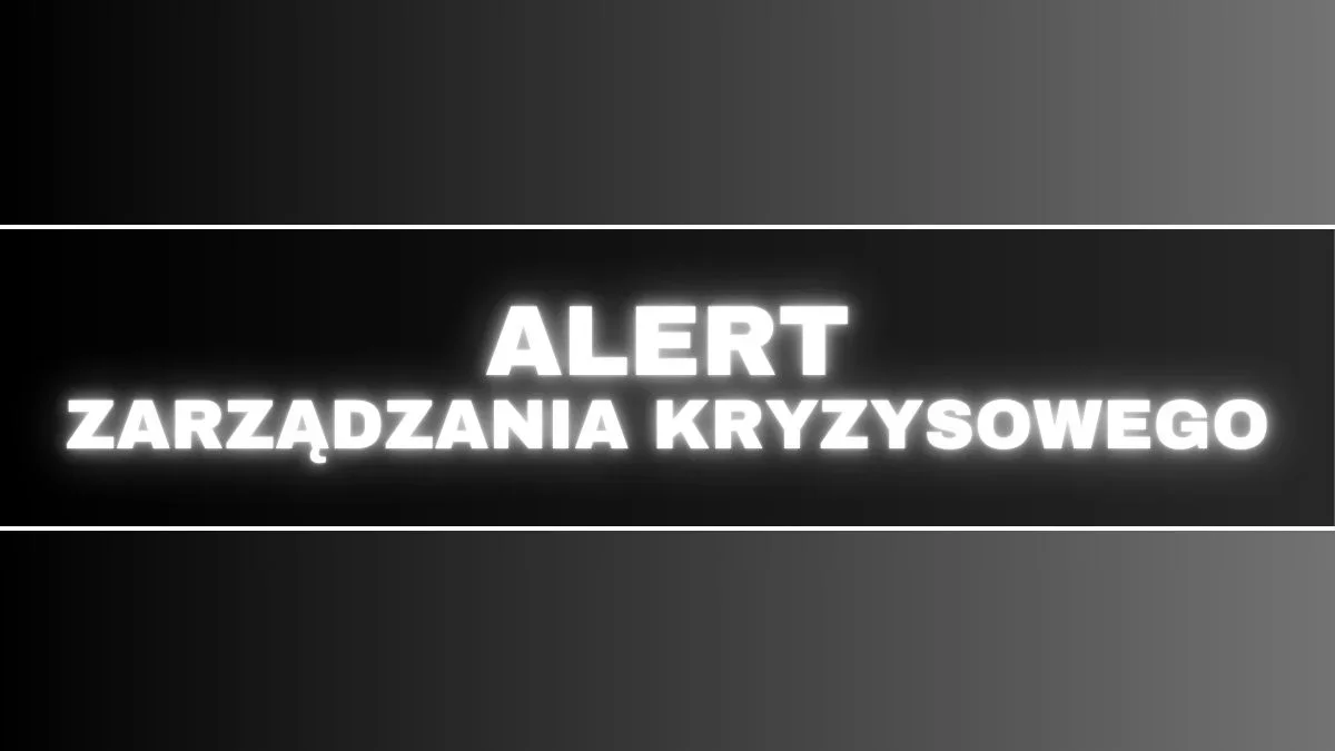 Zarządzanie Kryzysowe: Alert dla mieszkańców woj. łódzkiego. Zacznie się wieczorem