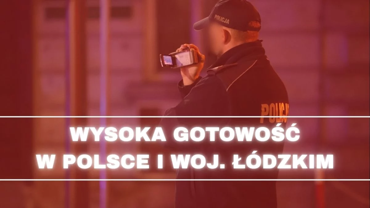 Napięta sytuacja i decyzja premiera. W Polsce i woj. łódzkim obowiązują stopnie alarmowe