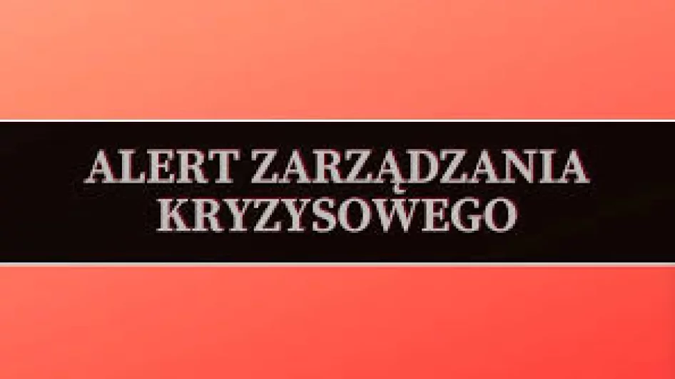 Zarządzanie Kryzysowe: Alerty dla całego woj. łódzkiego. Służby ostrzegają