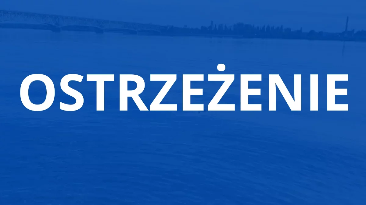 Stan wody może gwałtownie wzrosnąć. Biuro Prognoz Hydrologicznych ostrzega Mazowsze