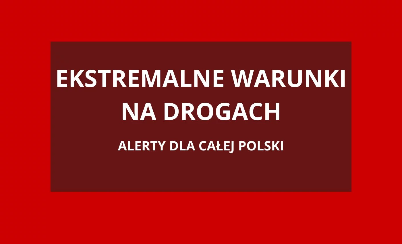 Ekstremalne warunki na drogach. Jest ostrzeżenie II stopnia i alert RCB
