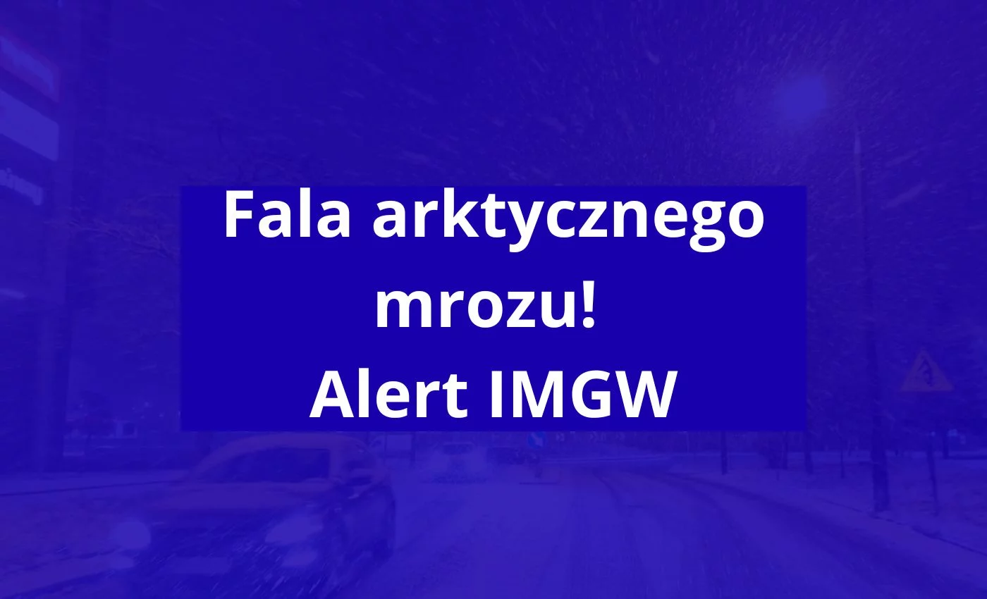 Arktyczna fala zimna nad Mazowszem. IMGW wydało nowy alert