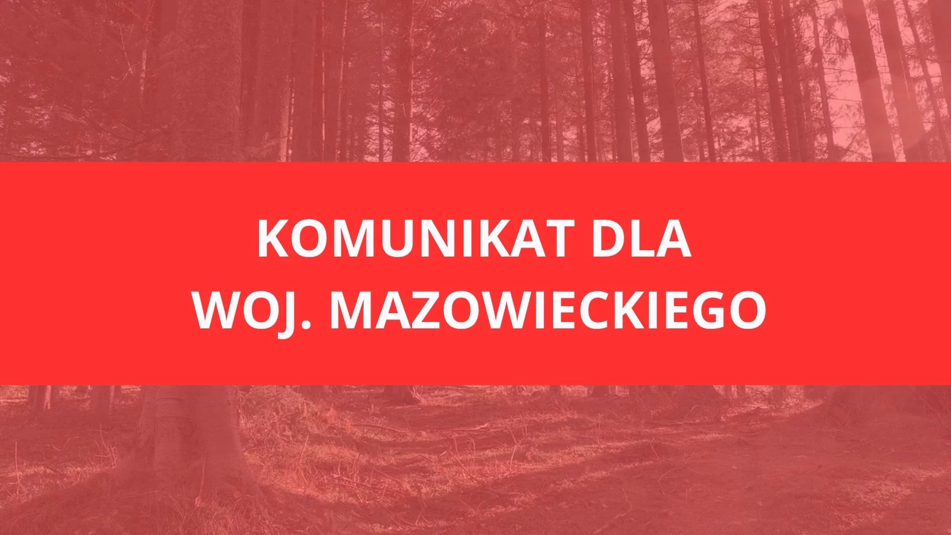 Komunikat dla mieszkańców woj. mazowieckiego. Zacznie się we wrześniu