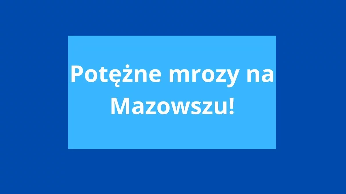 Mróz prędko nie odpuści. Wydano kolejny alert pogodowy dla Mazowsza