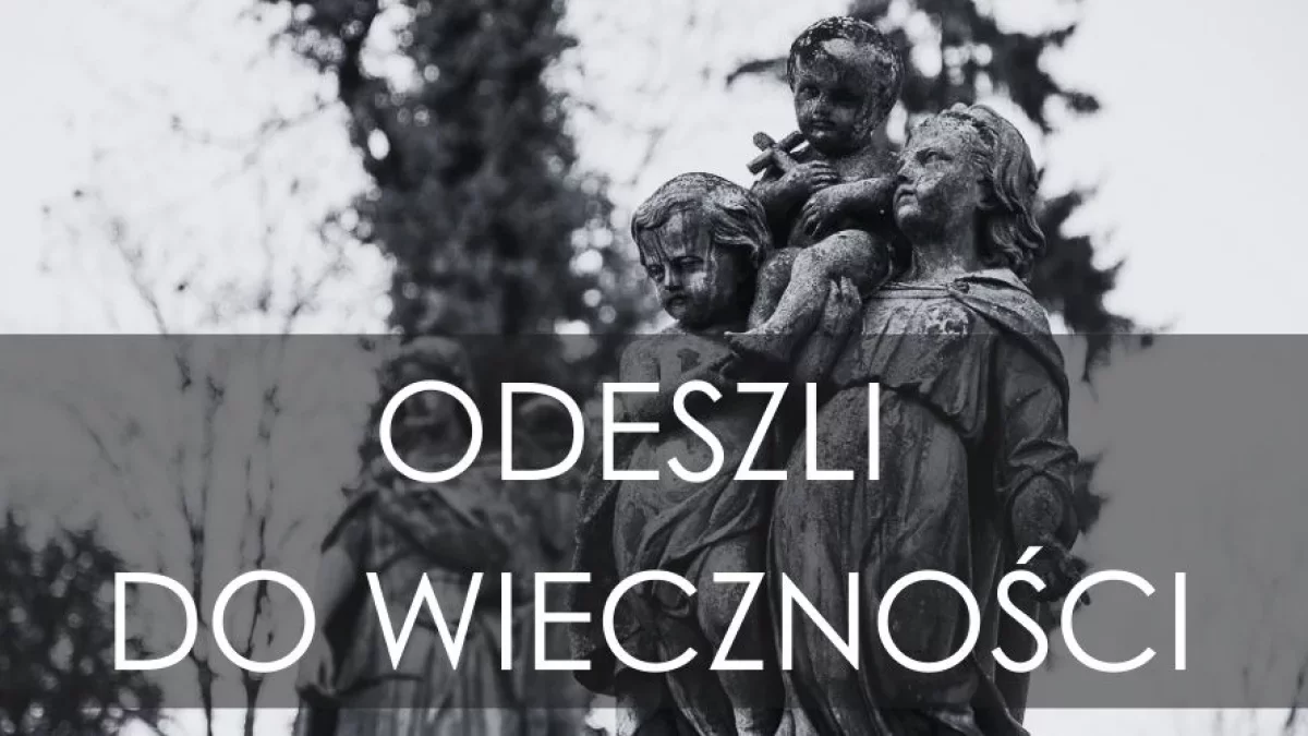Odeszli w ostatnim czasie. Pogrzeby w Piotrkowie [NEKROLOGI]
