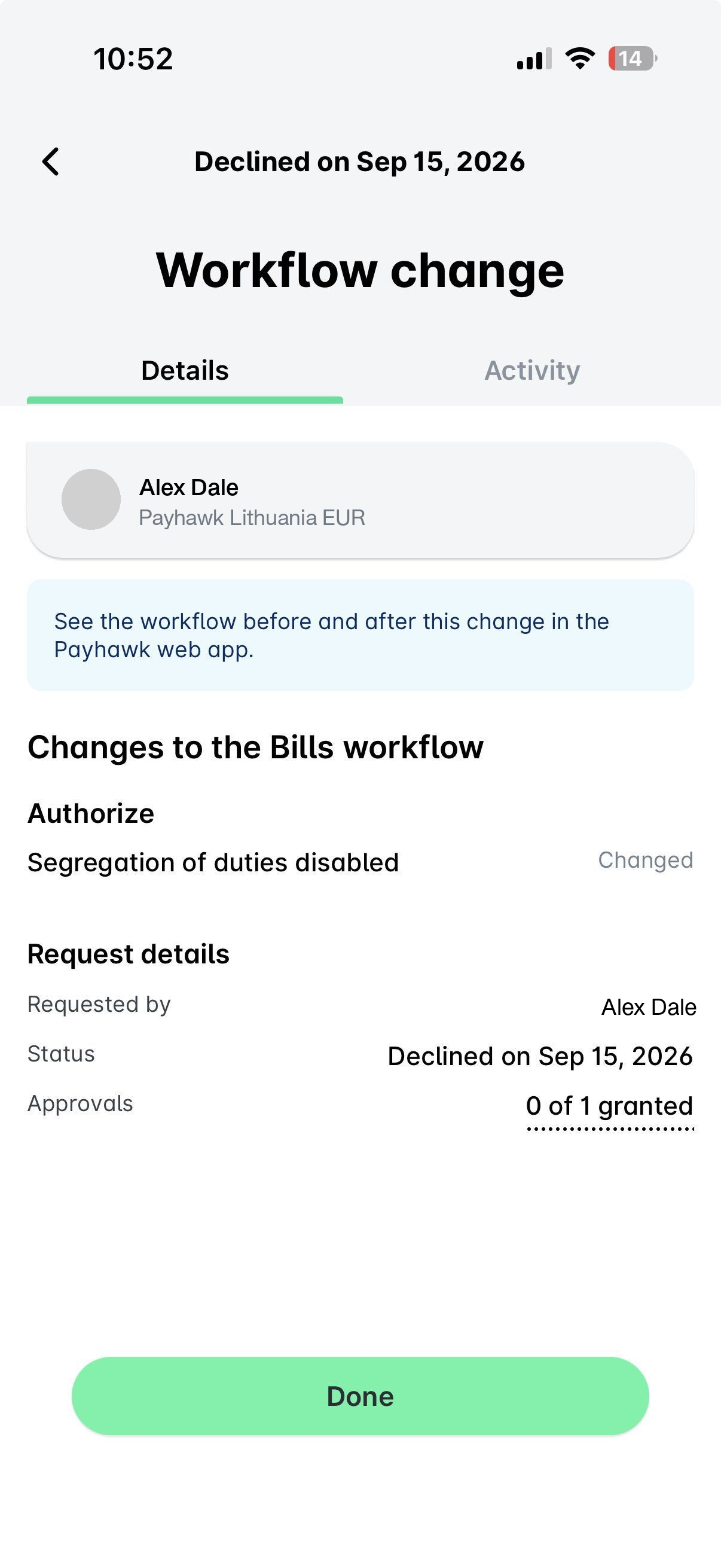 A workflow change request in the Payhawk Mobile App, showing the change summary, the request details, and the note pointing to the Payhawk web app.