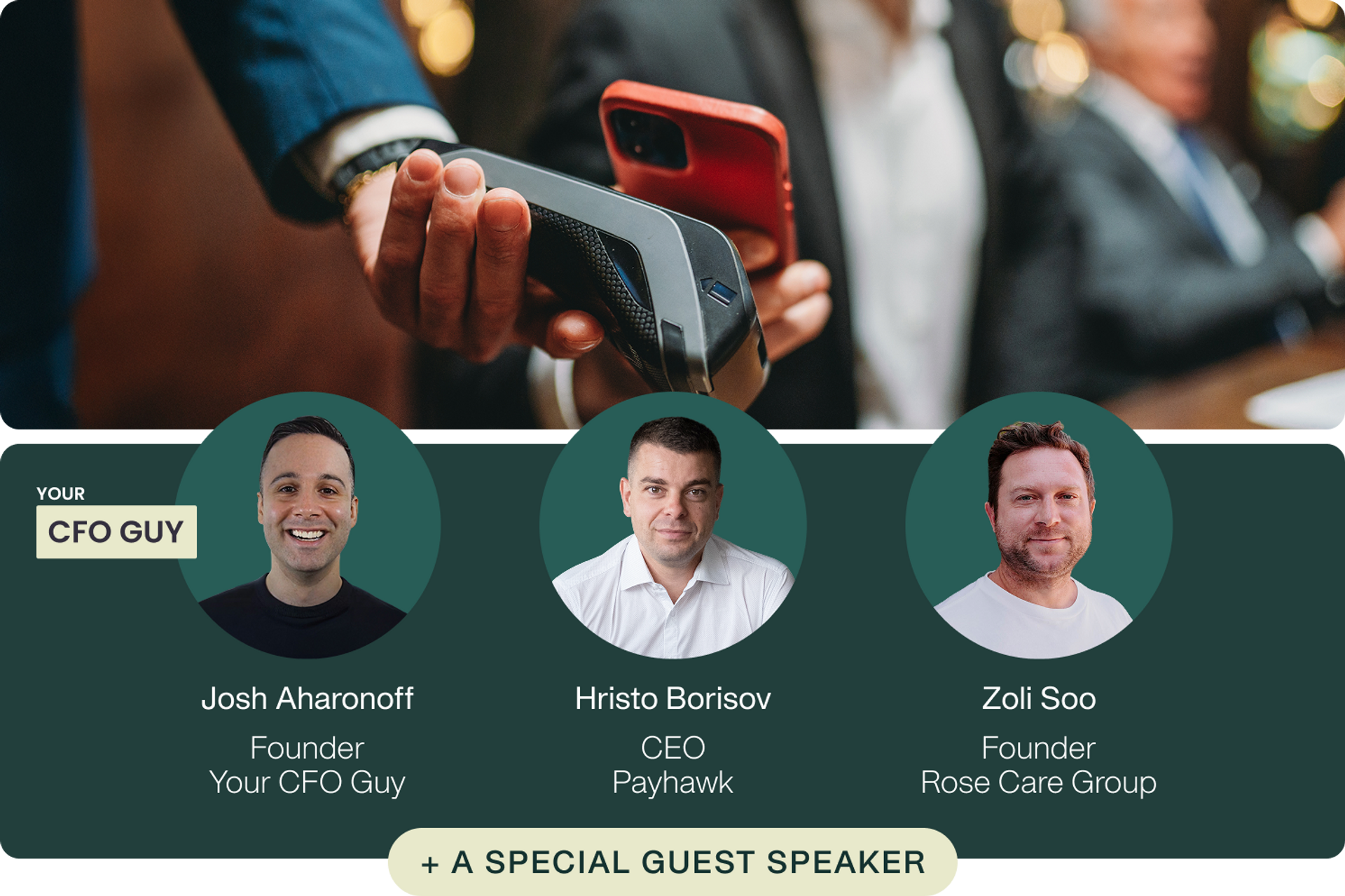 Josh Aharonoff (YourCFOguy) alongside industry experts from American Express, Payhawk and Rose Care Group