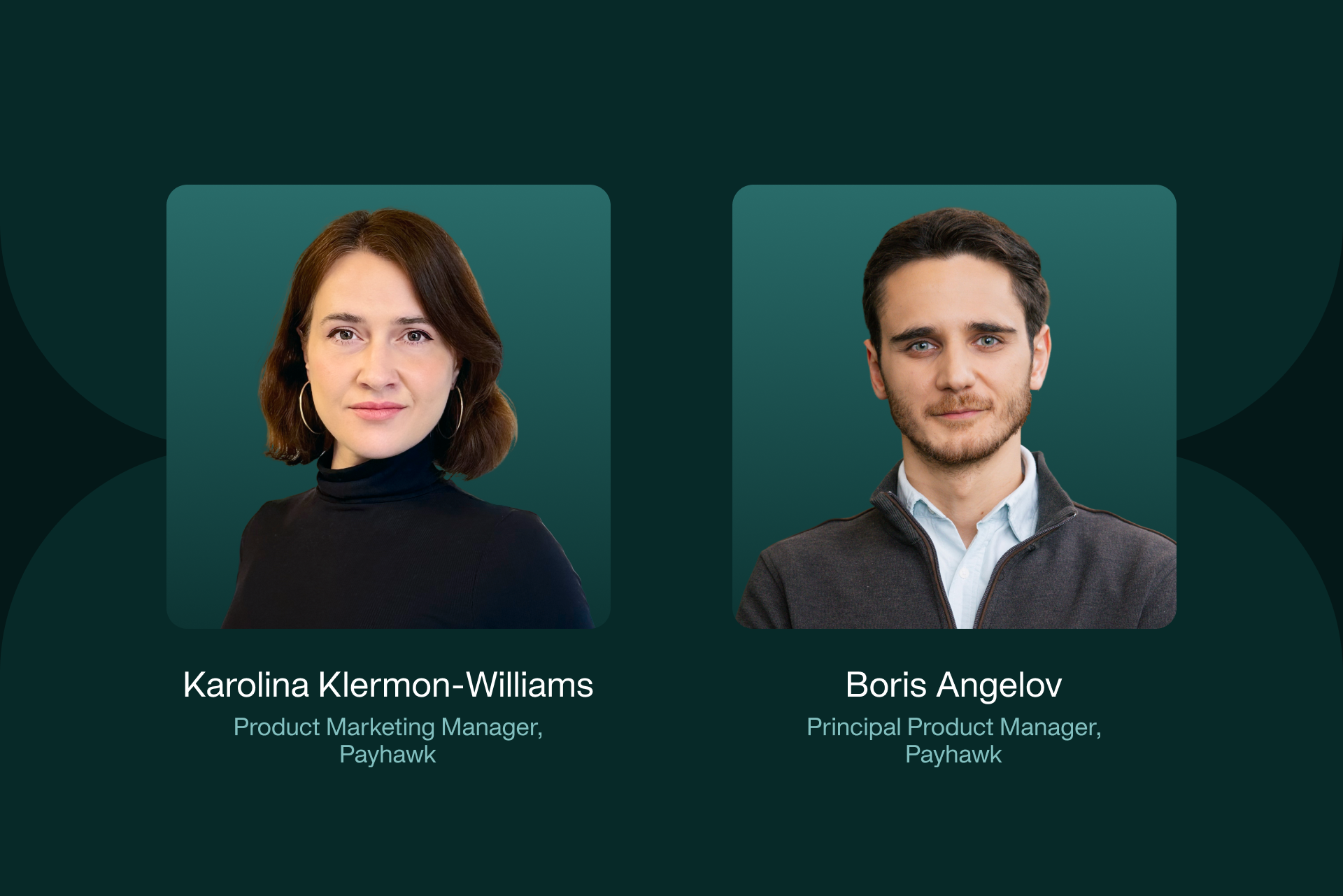 Boris Angelov, Business Travel Product Manager at Payhawk and Karolina Klermon-Williams (Product Marketing Manager for Business Travel at Payhawk