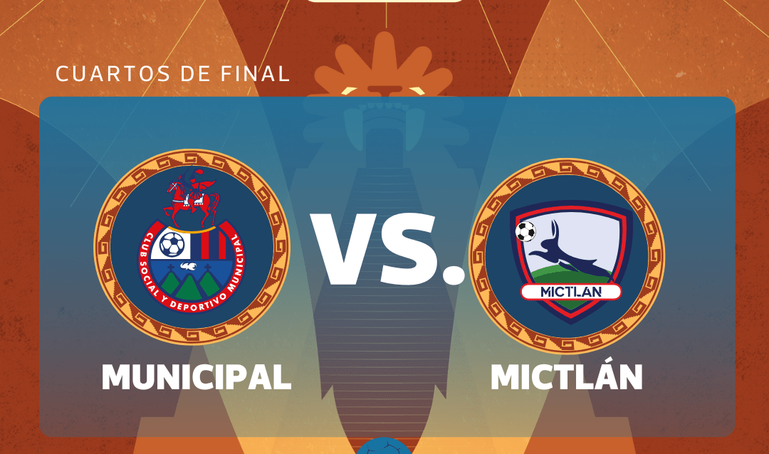 En vivo: Municipal vs. Mictlán, sigue los detalles del encuentro de vuelta de cuartos de final