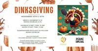 4th Annual Dinksgiving