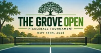 The Grove Open Pickleball Tournament 2026