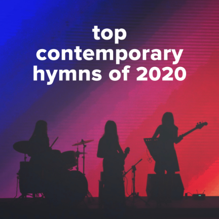 Id389 Top 100 Contemporary Hymns Of 2020 