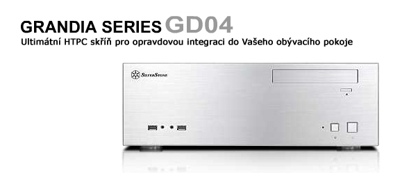 SilverStone Grandia GD-04 - dostupná skříň pro  HTPC