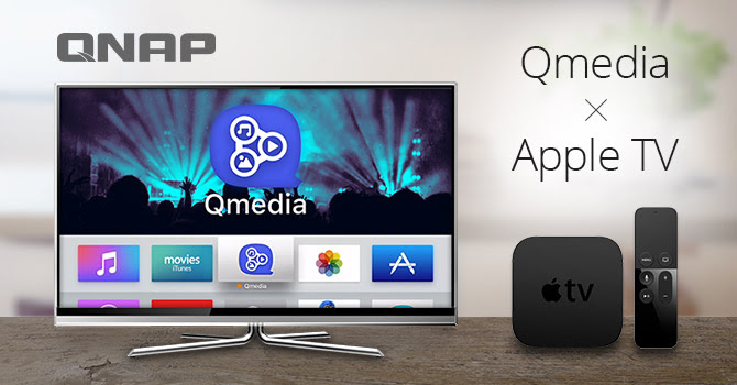 QNAP vydal aplikaci Qmedia pro využívání mediálního obsahu na NAS prostřednictvím Apple TV