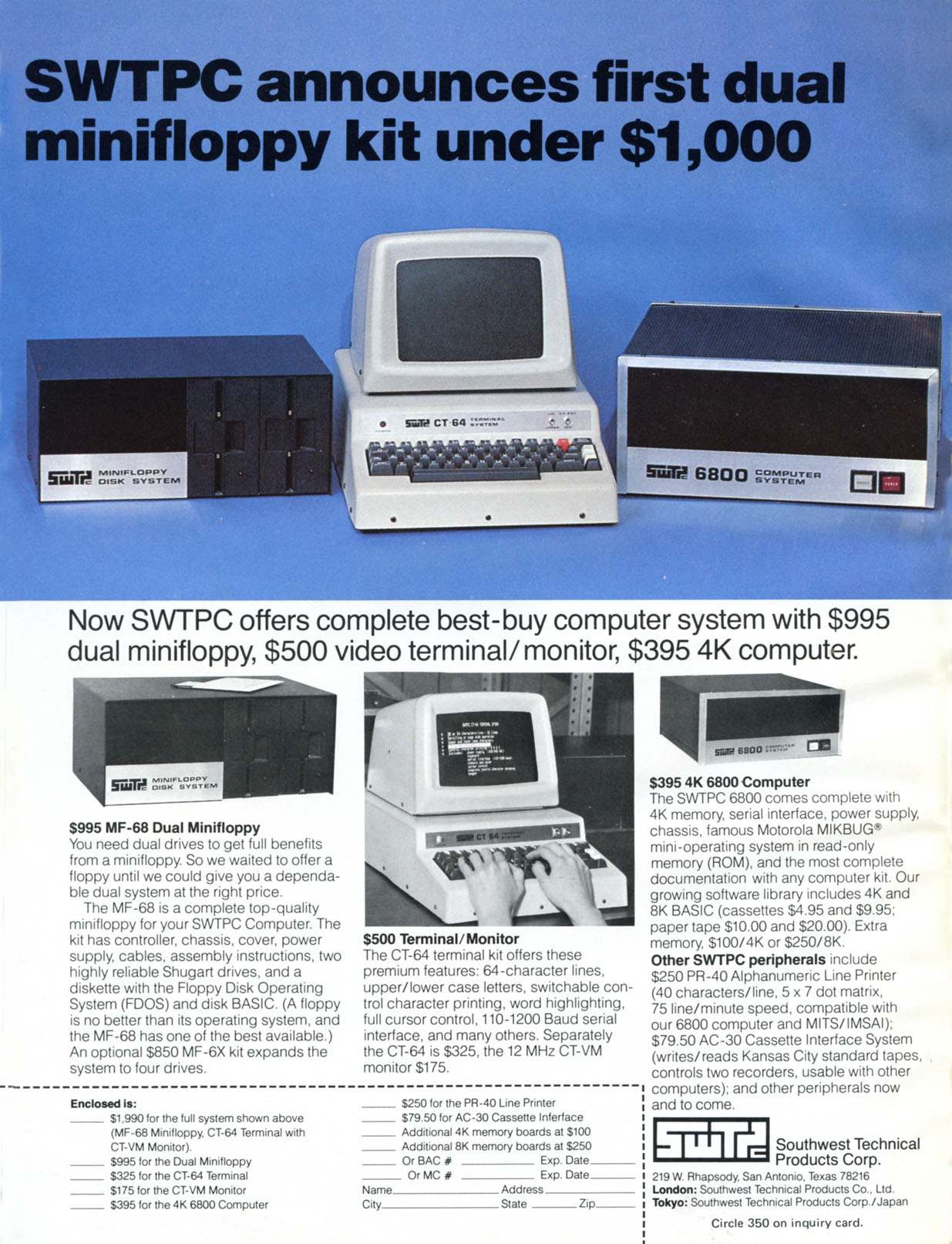 "SWTPC 6800 Computer Oct 1977" by Southwest Technical Products Corp of San Antonio, Texas Scanned from the front inside cover of the October 1977 issue of Byte magazine by Michael Holley Swtpc6800 . This advertisement also ran in many other magazines.. Licensed under Public Domain via Wikimedia Commons.