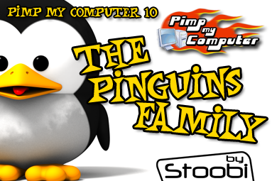 Pimp my Computer 10 - The pinguins family 1/2