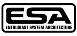 ESA - Enthusiast System Architecture