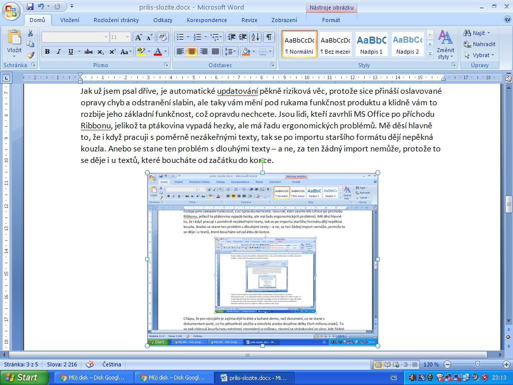 MS Office 2007 s ribbonem, který na soudobých monitorech sežral nemálo místa