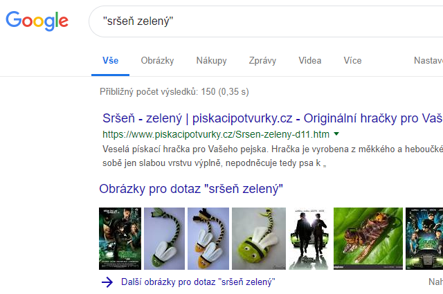 Konečně vyhledal Sršně zeleného - psí hračku