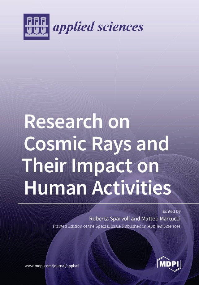 Research on Cosmic Rays and Their Impact on Human Activities