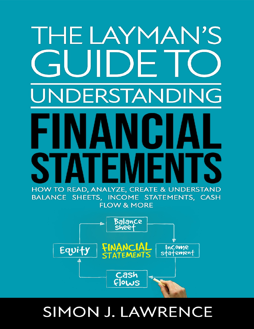 The Layman’s Guide to Understanding Financial Statements