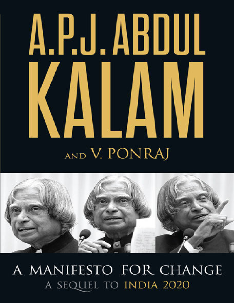 A Manifesto For Change A Sequel to India 2020 (APJ Abdul Kalam)