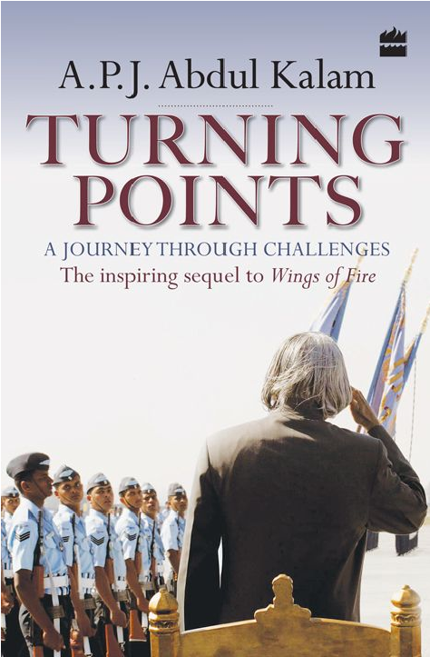 Turning points a journey through challenges (APJ Abdul Kalam)