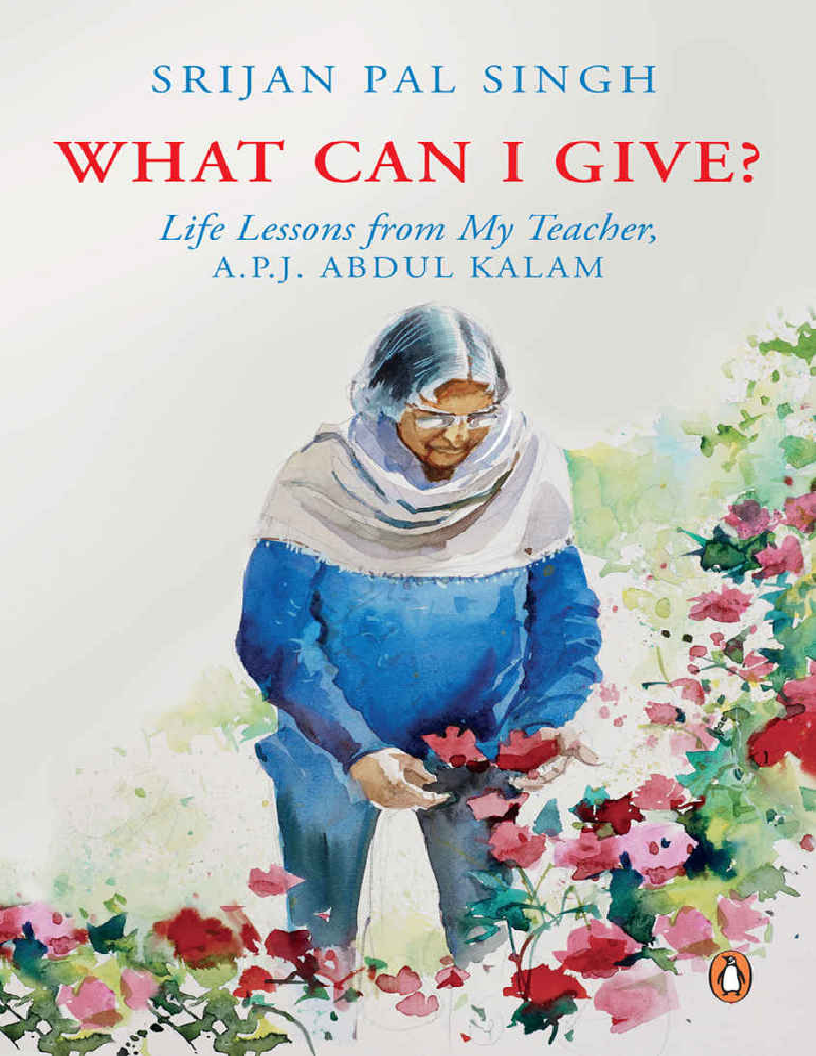 What Can I Give Life Lessons From My Teacher, (APJ Abdul Kalam)