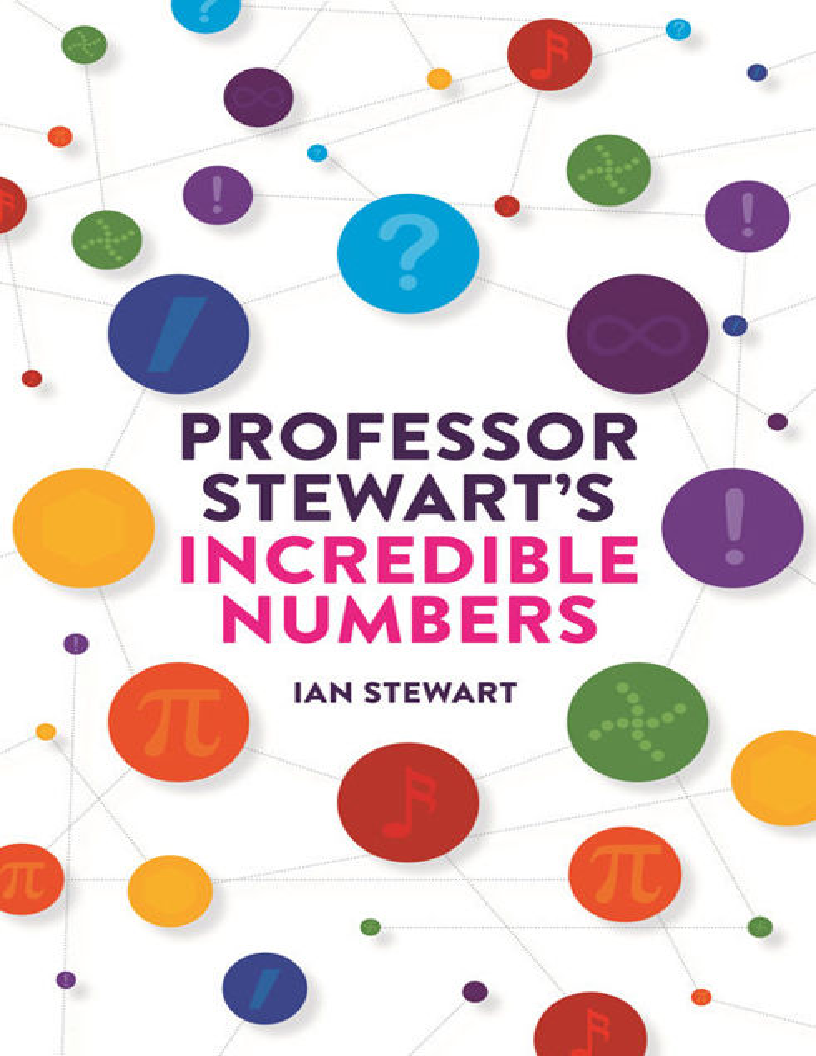 Professor Stewarts Incredible Numbers (Ian Stewart)