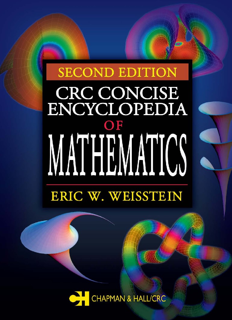 CRC Concise Encyclopedia of Mathematics 2nd Ed