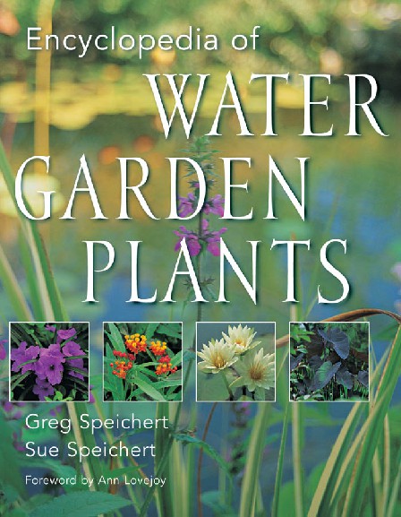 Encyclopedia of Water Garden Plants