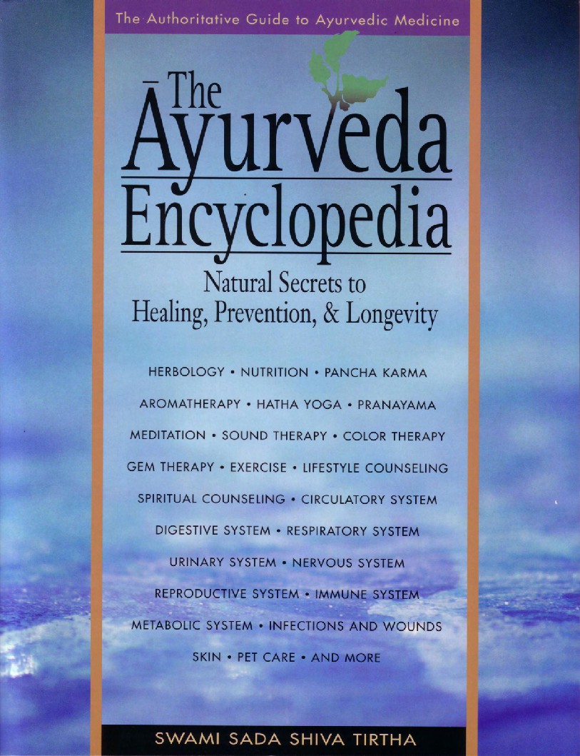 The Ayurveda Encyclopedia