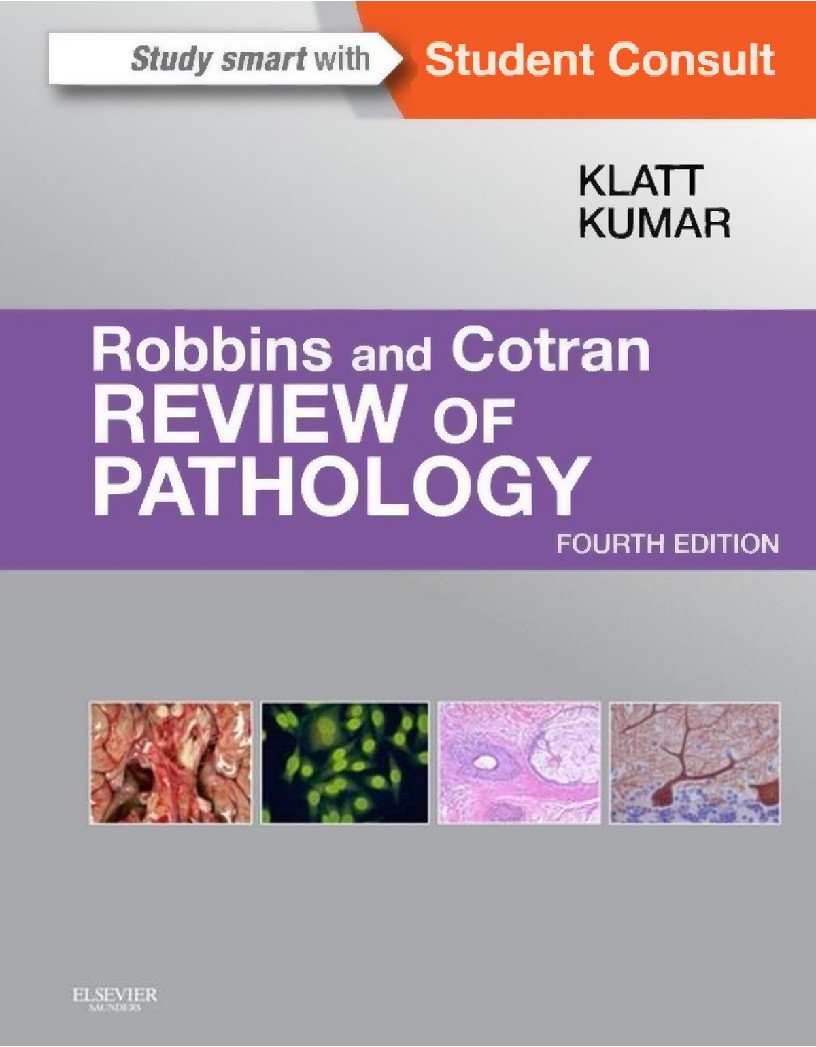 Robbins and Cotran Review of Pathology